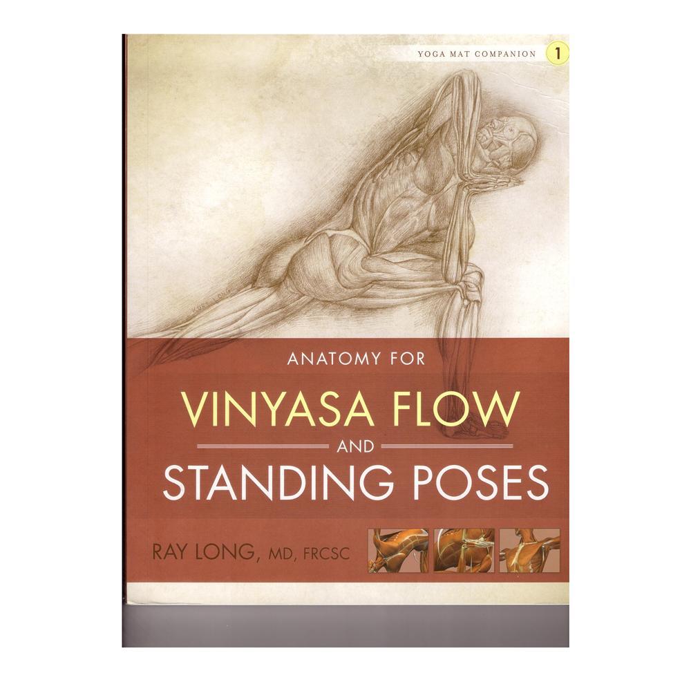 Vinyasa Flow and Standing Poses - Ray Long-ספרים באנגלית-יוגה סטור