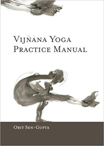 Vijnana yoga practice manual - Orit Sen-Gupta