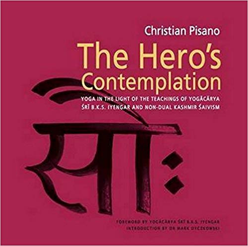 The Hero's Contemplation - Christian Pisano-ספרים באנגלית-יוגה סטור