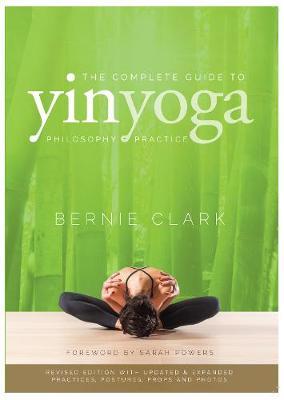 Yin Yoga - Bernie Clark