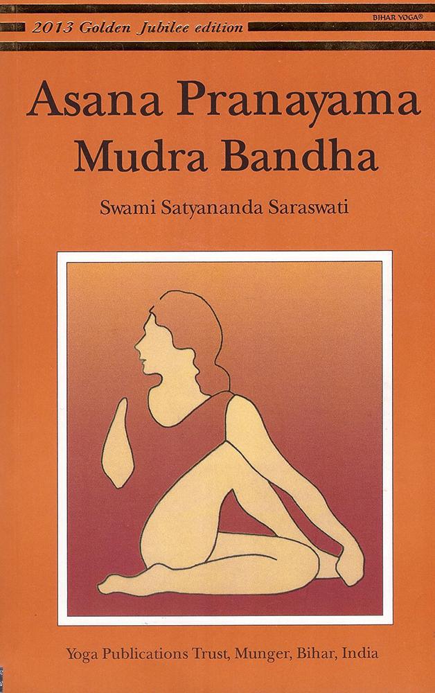 Asana Pranayama Mudra Bandha - Swami Satyananda Sa-ספרים באנגלית-יוגה סטור