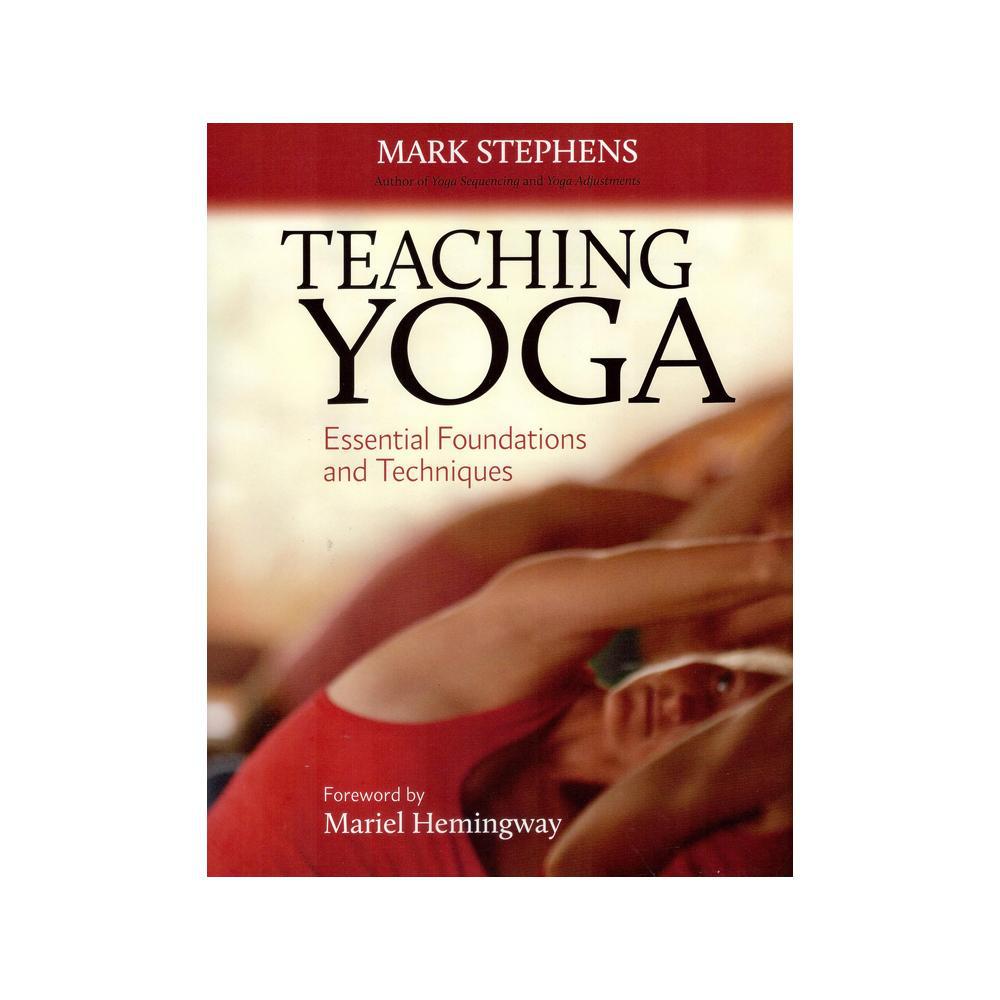 Teaching Yoga - Mark Stephens-ספרים באנגלית-יוגה סטור